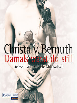 cover image of Damals warst du still